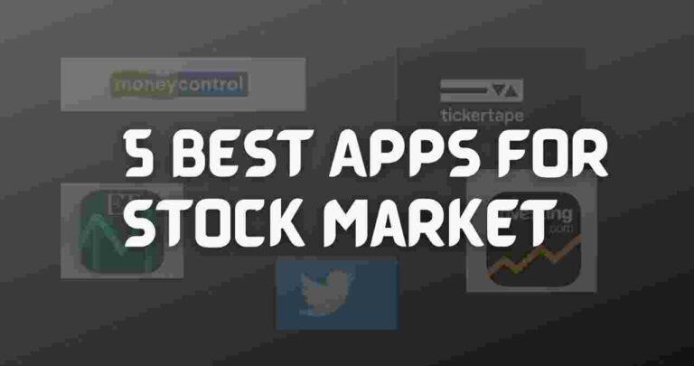 5 Best Stock Market Apps